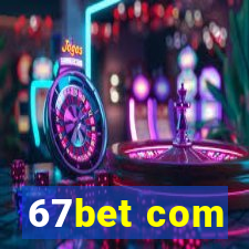 67bet com